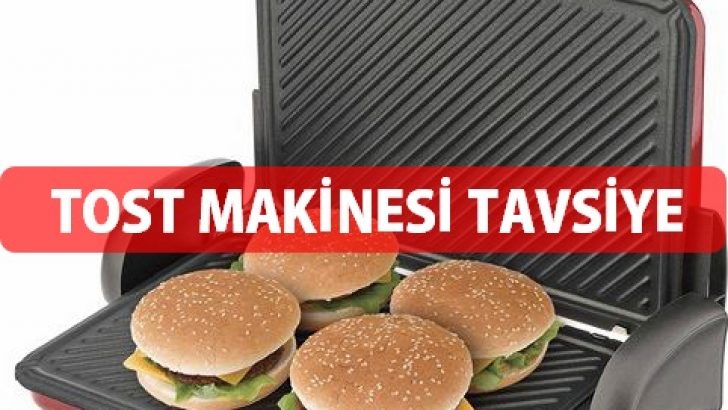 Tost makinesi tavsiyesi