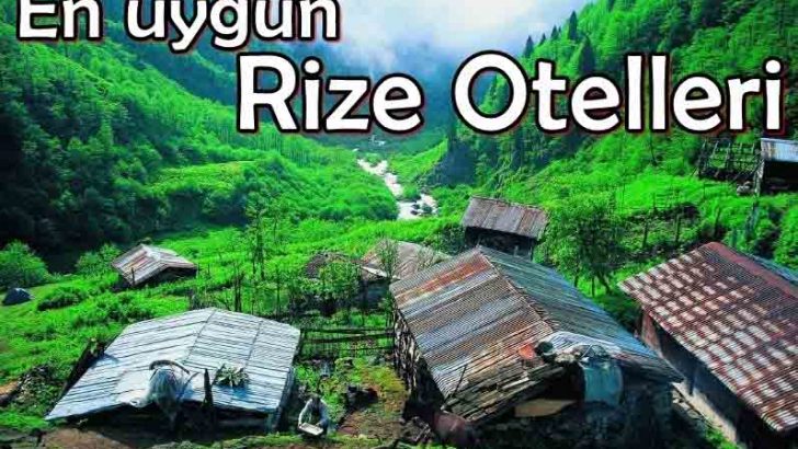 Uygun Otel Tavsiye Rize