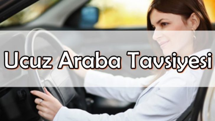 10.000 TL ile Alınabilecek Araba Tavsiye