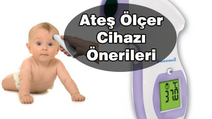Ateş Ölçer Tavsiye 2017